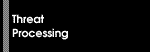 Threat Processing